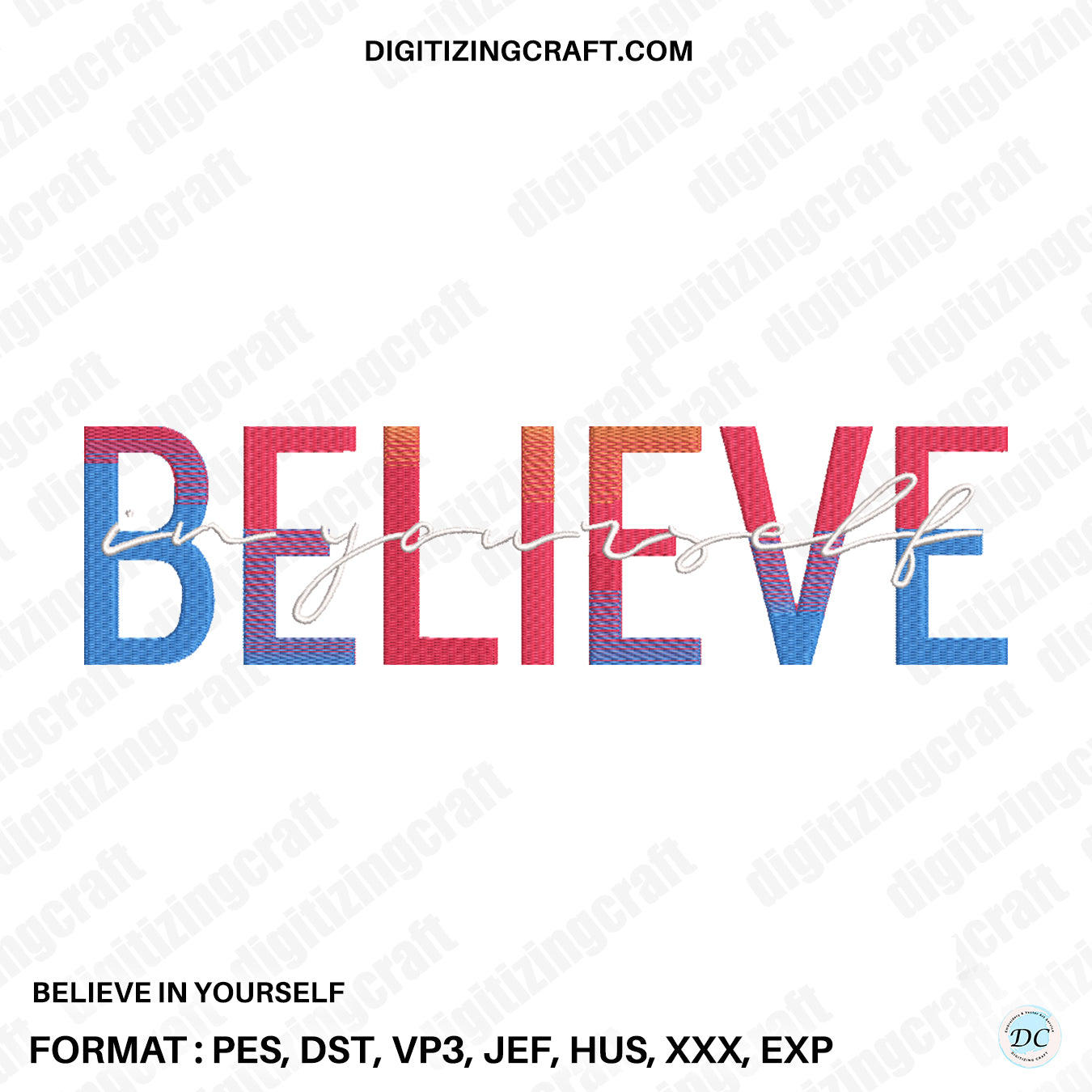 Believe in yourself embroidery design file