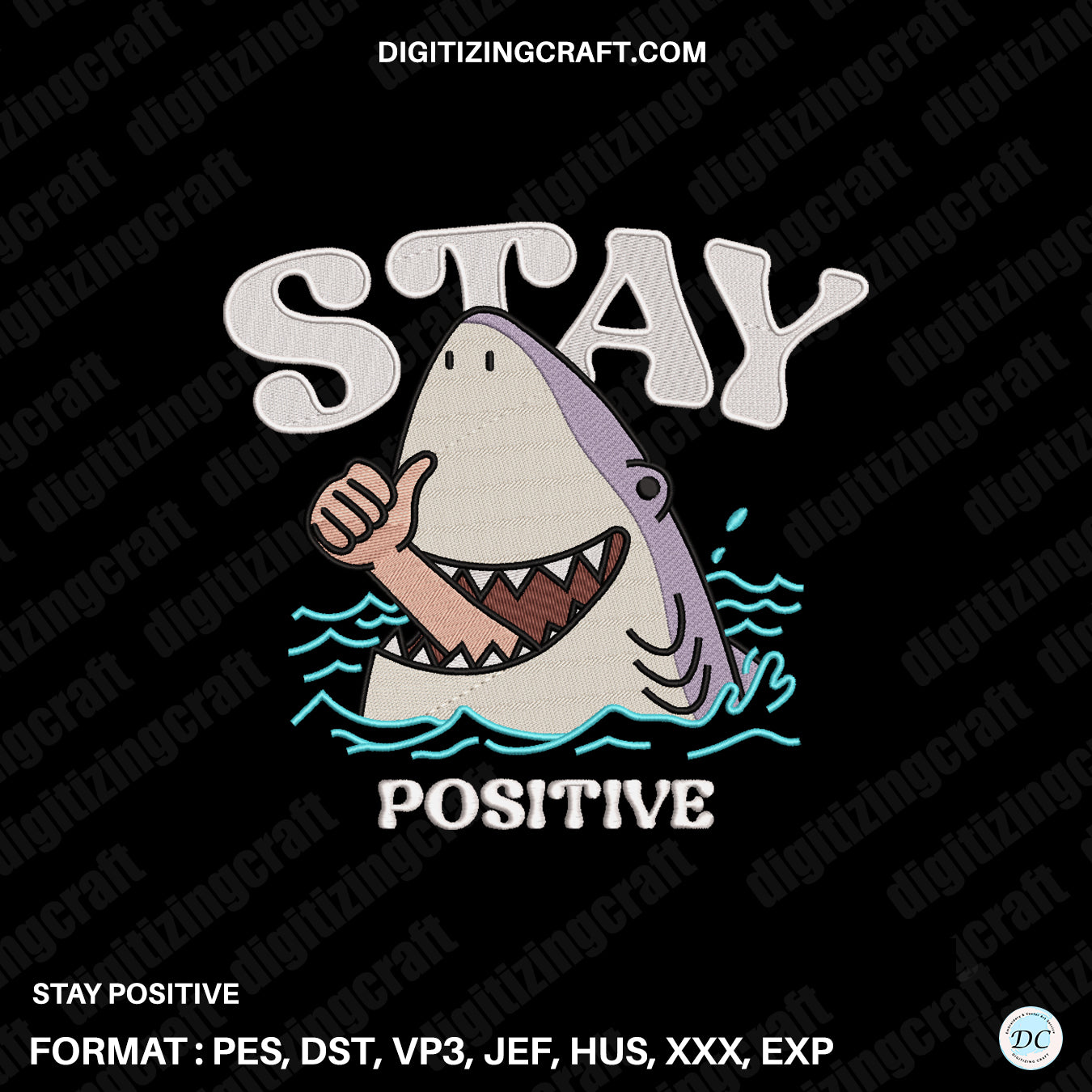 Stay Positive Embroidery Design file