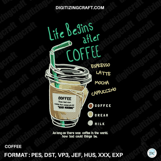 Coffee Life Embroidery Design File