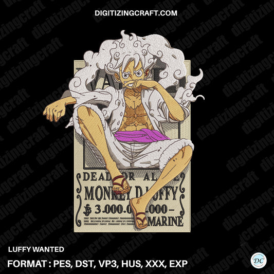 Wanted Luffy Embroidery Design file