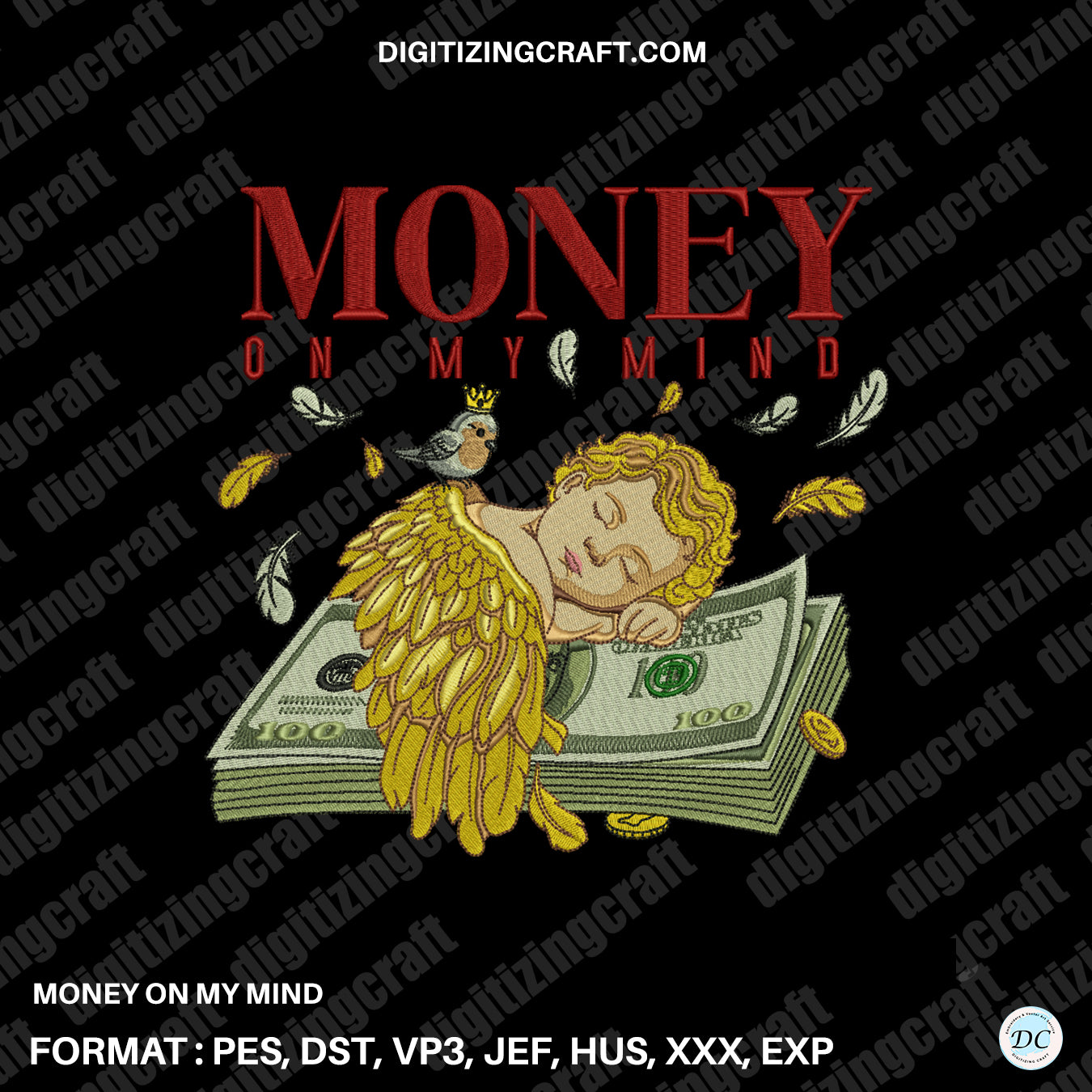 Money on my mind embroidery design file