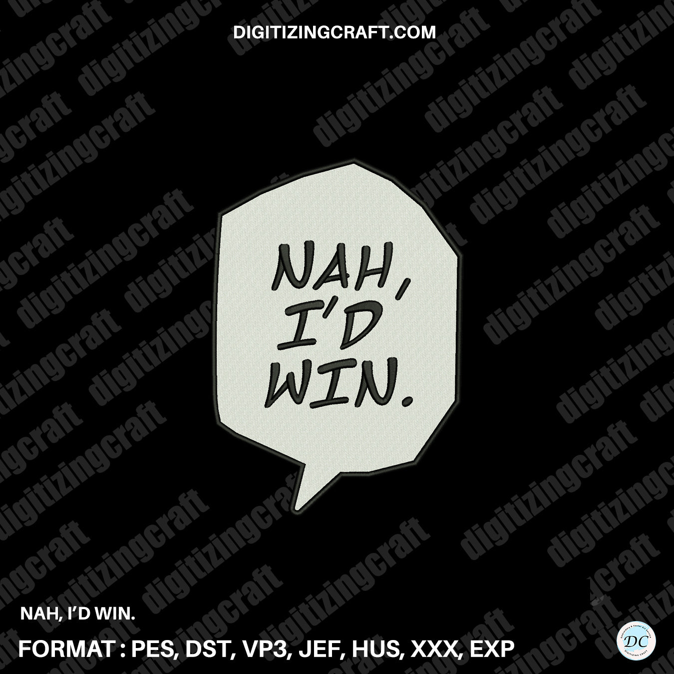 Nah,I'D Win Embroidery Design File