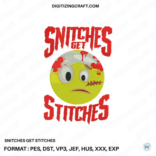 Snitches get Stitches embroidery design file