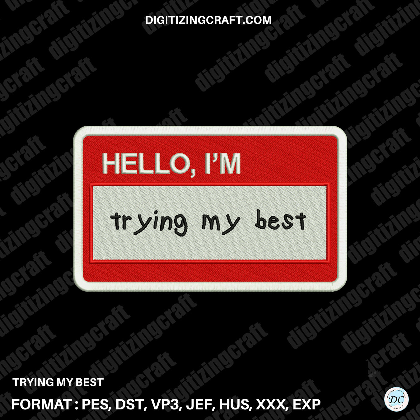 Trying My Best Embroidery Design File