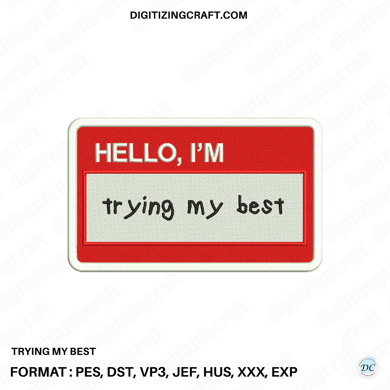 Trying My Best Embroidery Design File